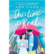 This Time It's Real by Liang, Ann, 9781338827118