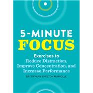 Five-minute Focus by Mariolle, Tiffany Shelton Dr., 9781641527118