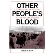Other People's Blood by Kahn, Robert S., 9780367317119