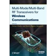 Multi-Mode / Multi-Band RF Transceivers for Wireless Communications Advanced Techniques, Architectures, and Trends by Hueber, Gernot; Staszewski, Robert Bogdan, 9780470277119