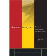 Germans into Jews by Gillerman, Sharon, 9780804757119