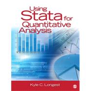 Using Stata for Quantitative Analysis by Kyle C. Longest, 9781412997119
