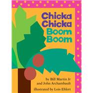 Chicka Chicka Boom Boom by Martin, Bill; Archambault, John; Ehlert, Lois, 9781534457119