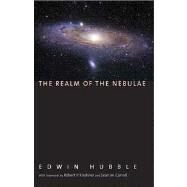The Realm of the Nebulae by Edwin Hubble; With New Forewords by Robert P. Kirshner and Sean M. Carroll, 9780300187120