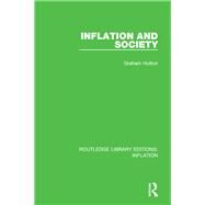 Inflation and Society by Hutton; Graham, 9781138657120