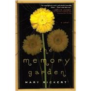 The Memory Garden by Rickert, Mary, 9781402297120