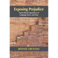 Exposing Prejudice by Urciuoli, Bonnie, 9781478607120