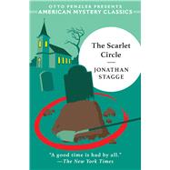 The Scarlet Circle by Stagge, Jonathan; Penzler, Otto, 9781613167120