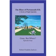 The Blues of Portsmouth P.d. by Jackson, Robert Franklin, 9781796017120