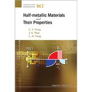 Half-metallic Materials and Their Properties by Fong, C. Y.; Pask, J. E.; Yang, L. H., 9781908977120