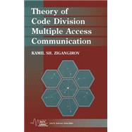 Theory of Code Division Multiple Access Communication by Zigangirov, Kamil Sh., 9780471457121