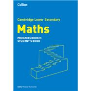 Lower Secondary Maths Progress Students Book: Stage 9 by Duncombe, Alastair; Dunscombe, Alastair, 9780008667122