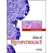 Atlas of Histopathology by Damjanov, Ivan, 9780071797122