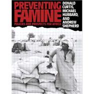 Preventing Famine by Curtis,Donald, 9780415007122