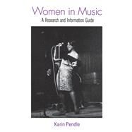 Women in Music by Pendle; Karin, 9780415867122