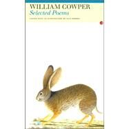 Selected Poems: William Cowper by Cowper, William; Rhodes, Nick, 9781857547122