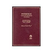 Evidence: Cases and Materials by Broun, Kenneth S., 9780314257123