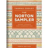 The Norton Sampler (with Ebook, The Little Seagull Handbook Ebook, and InQuizitive for Writers) by Cooley, Thomas, 9780393537123