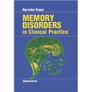 Memory Disorders in Clinical Practice by Kapur, Narinder, 9780407007123