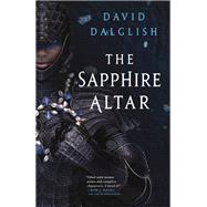 The Sapphire Altar by Dalglish, David, 9780759557123