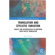 Translation and Stylistic Variation by Helen Gibson, 9781032217123