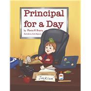 Principal for a Day by Kossoy, Marisa; Alejandro, Shiela, 9781098347123