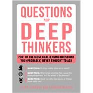Questions for Deep Thinkers by Kraemer, Henry; Marcus, Brandon, 9781507207123