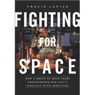 Fighting for Space by Lupick, Travis, 9781551527123