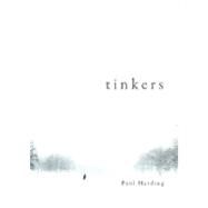 Tinkers by Harding, Paul, 9781934137123