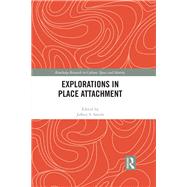 Explorations in Place Attachment by Smith, Jeffrey, 9780367887124