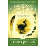 The Song of the Dodo Island Biogeography in an Age of Extinctions by Quammen, David, 9780684827124
