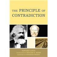 The Principle of Contradiction by Conze, Edward; Heine, Holger R.; Priest, Graham, 9780739127124