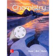 Introduction to Chemistry with Connect (Loose-leaf) by Rich Bauer, James Birk and Pamela S. Marks, 9781260527124