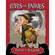 Elves And Fairies by Hamilton, John, 9781591977124