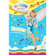 Rainbow Magic Pet Fairies Book #5: Harriet the Hamster Fairy by Meadows, Daisy; Ripper, Georgie, 9781667207124