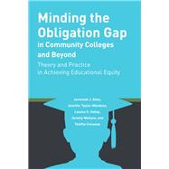 Minding the Obligation Gap in Community Colleges and Beyond by Sims, Jeremiah J.; Mendoza, Jennifer Taylor; Hotep, Lasana O.; Wallace, Jeramy, 9781433177125