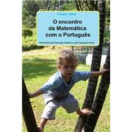 O Encontro Da Matematica Com O Portugues by Mello, Thadeu M., 9781502547125