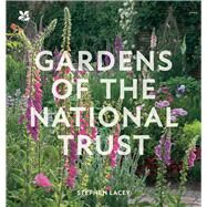 Gardens of the National Trust by Lacey, Stephen, 9781911657125