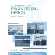 Fundamentals of Engineering Design by Hyman, Barry, 9780130467126