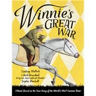 Winnie's Great War by Mattick, Lindsay; Greenhut, Josh; Blackall, Sophie, 9780316447126