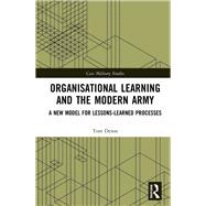 Organisational Learning and the Modern Army by Dyson, Tom, 9780367247126