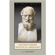 The Cambridge Companion to Ancient Greek Political Thought by Edited by Stephen Salkever, 9780521687126