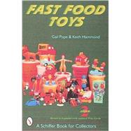 Fast Food Toys by GailPope, 9780764307126