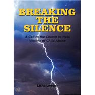 Breaking the Silence by Lender, Lisha, 9781400327126