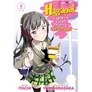 Haganai: I Don't Have Many Friends Vol. 1 by Hirasaka, Yomi, 9781937867126