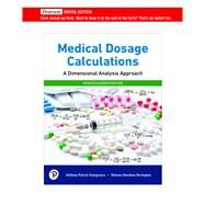 Medical Dosage Calculations: A Dimensional Analysis Approach, Updated Edition [Rental Edition] by Olsen, June L., 9780136877127