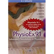 PhysioEx 9.1(Integrated Component) by Zao, Peter; Stabler, Peter; Smith, Lori A.; Lakuta, Andrew; Griff, Edwin, 9780321907127