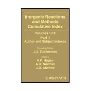 Inorganic Reactions and Methods, Cumulative Index, Part 1 Author and Subject Indexes by Zuckerman, J. J.; Hagen, A. P.; Norman, A. D.; Atwood, Jim D., 9780471327127