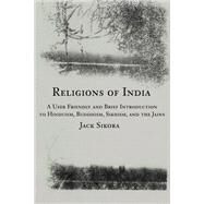 Religions of India by Sikora, Jack, 9780595247127