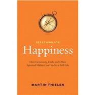 Searching for Happiness by Thielen, Martin, 9780664237127